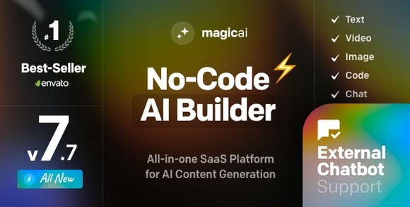 MagicAI v9.0 Nulled – OpenAI 内容、文本、图像、视频、聊天、语音和代码生成器作为 SaaS 系统源码-大贝源码
